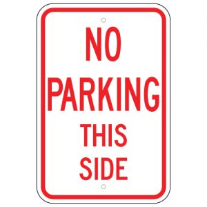 No Parking This Side Aluminum Sign